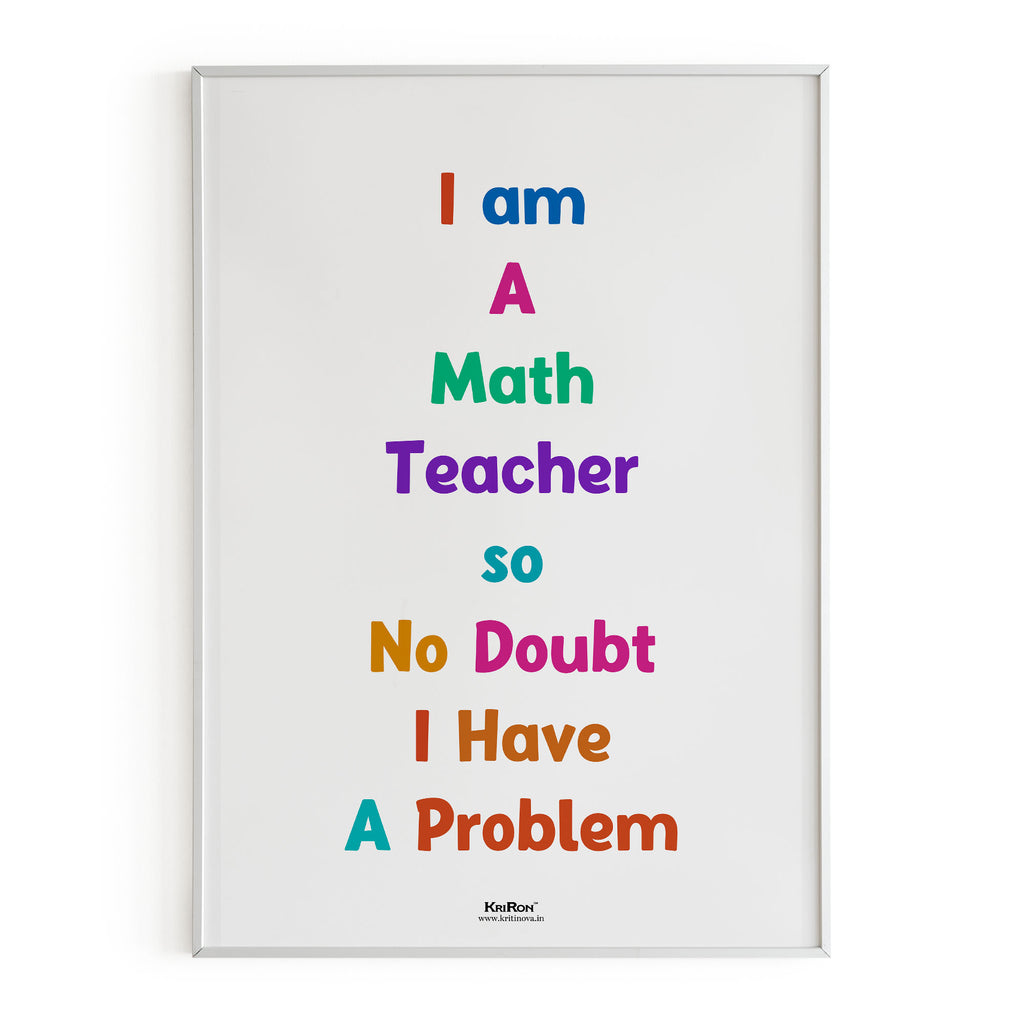 I have a problem, Math Poster, Kids Room Decor, Classroom Decor, Math Wall Art
